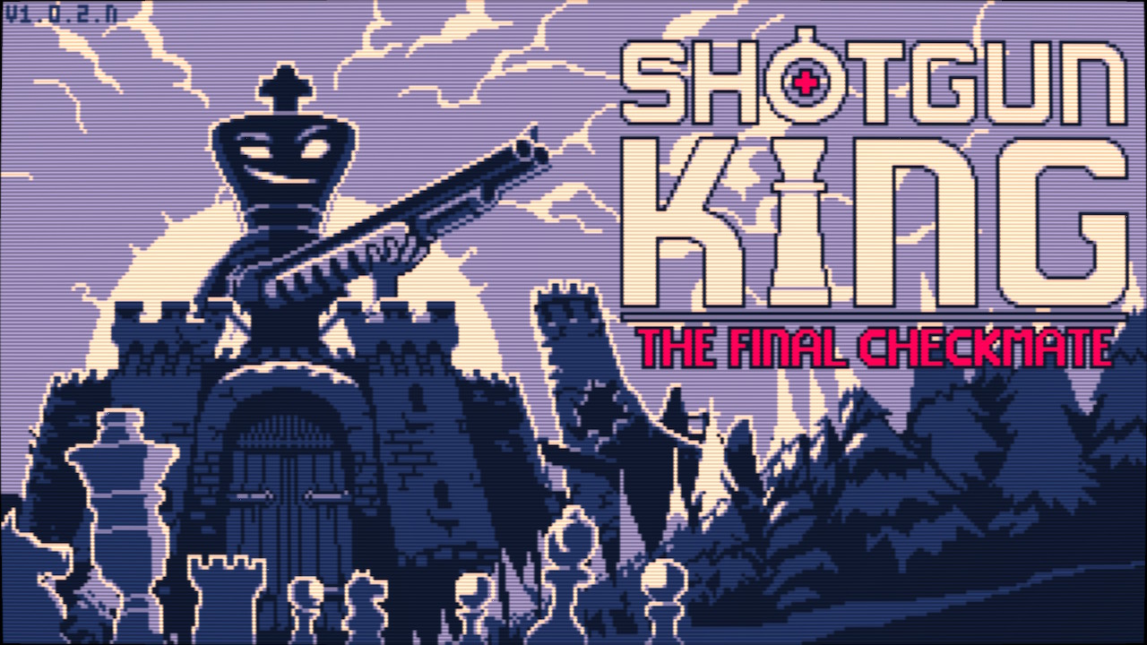 Review - Shotgun King: The Final Checkmate