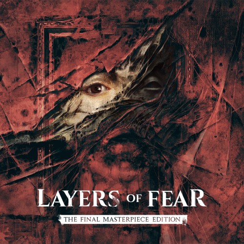 Image Layers of Fear: The Final Masterpiece Edition