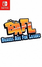 Jaquette BAFL - Brakes Are For Losers