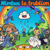 Jaquette Nimbus, le Trublion - Rain on Your Parade