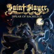 Jaquette Saint Slayer: Spear of Sacrilege
