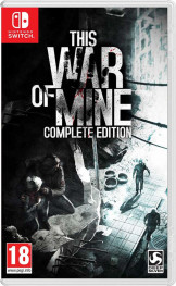 Jaquette This War of Mine : Complete Edition