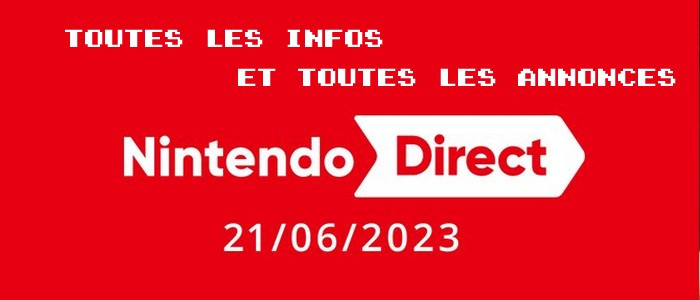 Nintendo Direct : Toutes les annonces du 21 juin 2023