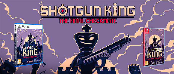 Shotgun King: The Final Checkmate for Nintendo Switch