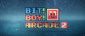 Image Bit Boy!! Arcade 2 annoncé Nintendo Switch 2