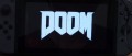 Image Doom  : quelques infos et des vidéos en mode portable sur  Nintendo Switch