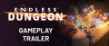 Image Endless Dungeons s'offre un premier trailer
