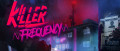 Image Killer Frequency - Le jeu d'aventure-slasher est disponible sur Nintendo Switch