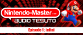 Image Nintendo Master : Audio Tesuto - Episode 1 : Infini