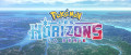 Image Pokémon Les Horizons - La Série s'offre un nouveau trailer