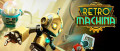 Image Retro Machina s'offre un nouveau trailer et une démo sur Steam