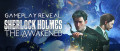 Image Sherlock Holmes The Awakened - Sherlock à la poursuite de Cthulhu dans un nouveau trailer