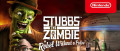 Image Stubbs the Zombie in Rebel Without a Pulse : incarnez Stubbs le zombie et créez votre propre armée de mort-vivant sur Nintendo Switch