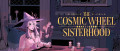 Image The Cosmic Wheel Sisterhood nous dévoile ses personnages dans un nouveau trailer