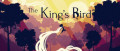 Image The King's Bird dévoile un trailer de lancement