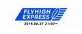 Image Un Flyhigh Express prévu le 27 juin 2018
