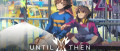 Image Until Then - Un magnifique Visual Novel en approche pour fin juin sur Nintendo Switch