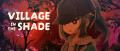 Image Village in the Shade s'offre une traduction et une date de sortie sur Nintendo Switch et Nintendo Switch 2