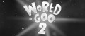 Image World of Goo 2 disponible sur l'eShop de la Nintendo Switch - Une version boîte prévue à la rentrée