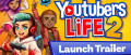 Image Youtubers Life 2 - Devenez la star de Youtube dès à présent sur Nintendo Switch