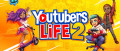 Image Youtuber's Life 2 - Le guide pour devenir la plus grande star du web sortira en version physique au printemps 2022
