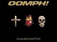 Oomph - Glaubeliebetod 